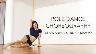 Pole Dance Choreography And Freestyle to Glass Animals / Beginners - Intermediate