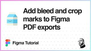 Figma Tutorial: Add Bleed and Crop Marks to PDF exports from Figma with one click