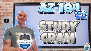 AZ-104 Administrator Associate Study Cram v2