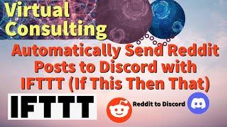 Automatically Send Reddit Posts to Discord with IFTTT (If This Then That)