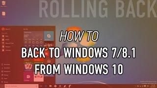 How to roll back Windows 10 to Windows 7 or Windows 8.1