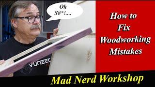 How to fix Woodworking Mistakes, the easy way  *Mad Nerd Workshop *