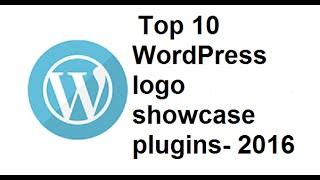 Top 10  WordPress logo showcase plugins 2016