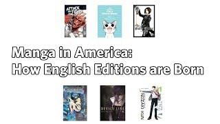 Manga in America: How English Editions are Born