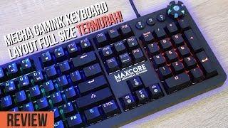 Terlalu MURAH untuk Mechanical Keyboard Full Size - Review Fantech Maxcore MK852