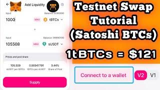 Satoshi BTCs Testnet Swap - Uniswap -full Tutorial (Sell tBTCs) - CORE Mining