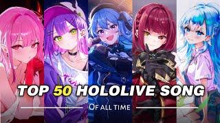 Top 50 Hololive Songs of All time!