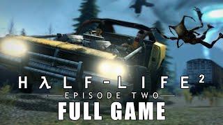 Half-Life 2: Episode 2 - Full Game Walkthrough