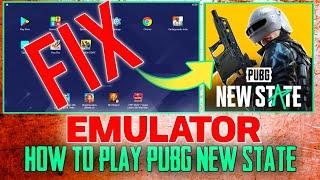 How To Play PUBG New State In Emulator Gameplay Fix Problem