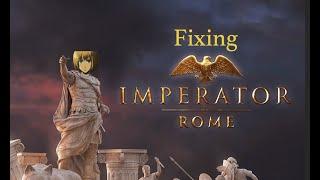 Why Imperator Rome Failed and how to Revive it