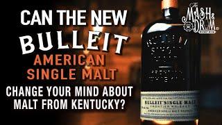 Bulleit American Single Malt Review! Will this Change Your Mind about Single Malt?