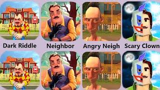 Dark Riddle,Angry Neighbor,Hello Neighbor,Scary Clown Man Neighbor