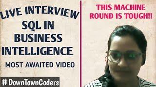 SQL INTERVIEW FOR BI | TABLEAU & POWERBI INTERVIEW | FREQUENTLY ASKED QUESTIONS | DownTownCoders