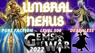 Gems of War Umbral Nexus Pure Faction | Sinny Shorties Umbral Nexus Teams Deathless Level 500