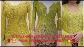 IDE FASHION KEBAYA BERWARNA HIJAU STABILO YANG TERANG DAN TRENDY 