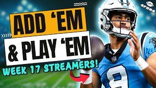 Week 17 Must Start Streams of the Week! | 2024 Fantasy Football