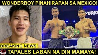 BREAKING: Carl Jammes Martin pina-HIRAPAN sa Mexico! | Tapales LABAN na din mamaya!