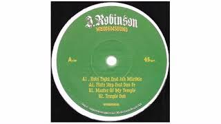 J. Robinson  / Jah Mirikle / Don Fe - Hold Tight  - 12" - WhoDemSound