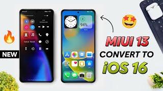 MIUI 13 Convert To iOS 16 Complete Ui | install iOS Any Redmi, Poco & Xiaomi Devices | ios 16 Theme