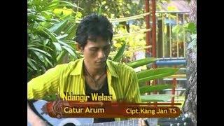 CATUR ARUM - NDANGIR WELAS [Official Music Video]