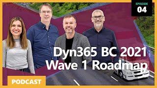 S1 Ep4: Dyn365BC 2021 Wave 1 Roadmap | Tecman Talks Dynamics Podcast Series 1