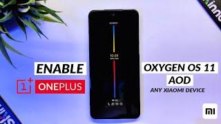 How To Enable Oxygen Os 11 Always On Display Lockscreen On Any Xiaomi Device | Oxygen Os 11