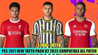 PES 2017 NEW TATTO PACK V2 2023 COMPATIBLE ALL PATCH