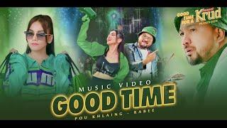 Good Time Official Music Video by Ra Bee ft. Pou Khlaing