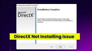 DirectX Installation Error - Fix