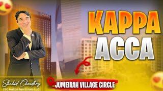 Kappa Acca The Ultimate Investment Opportunity in Jumeirah Village Circle | Dubai Real Estate