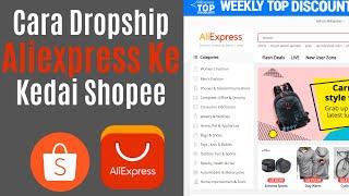 Cara Dropship Aliexpress Ke Kedai Shopee -Cara Buat Duit Di Shopee Dengan Aliexpress Dropship