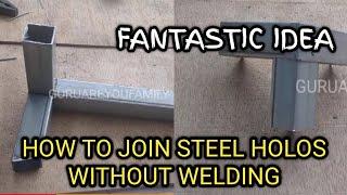 HOW TO JOIN STEEL HOLOS WITHOUT WELDING // SAMBUNG HOLO TANPA LAS HASIL SEMPURNA