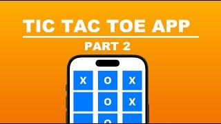 How To Create A Tic Tac Toe Game in Xcode 15 (SwiftUI) - Part 2