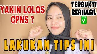 TIPS LOLOS CPNS 2021 #tipsluluscpns #tipsloloscpns #luluscpns