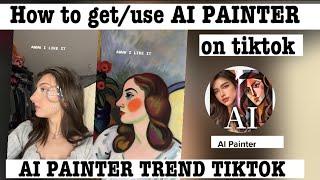 How to get Ai painter filter on tiktok | Ai potrait tiktok trend | Ai painter