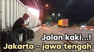 Jalan kaki... jakarta jawa tengah !