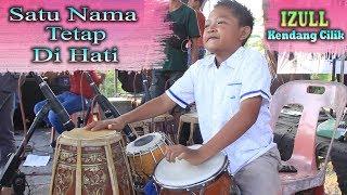 Satu Nama Tetap Di Hati ~ cover KENDANG CILIK BANYUWANGI