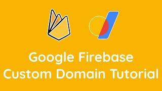 [Tutorial] - How to Setup Custom Domain for Google Firebase Website