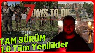 7 days to die 1.0 Yenilikleri Alfa 22 ve fazlası