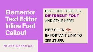 Elementor Text Editor Inline Font Callout