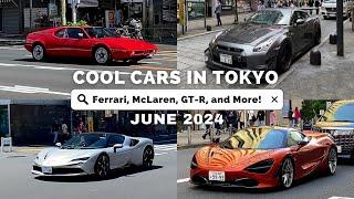 Cool Cars in Tokyo! Ferrari, McLaren, GT-R, and More! (June 2024)