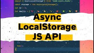 Node.js AsyncLocalStorage Explained in 84.3 seconds