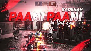 BADSHAH - PANI PANI 3D BEAT SYNC BGMI MONTAGE