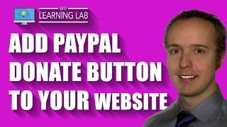 Create A PayPal Donate Button To Start Accepting Donations