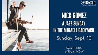 Nick Gomez LIVE in Concert