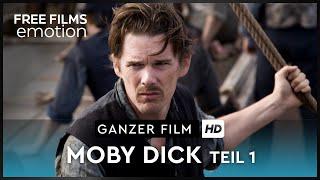 Moby Dick - Teil 1 - mit Ethan Hawke, ganze Folge auf Deutsch kostenlos schauen in HD