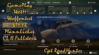 GamePlay WotH Waffentest#1 Steyr Mannlicher CL II Fullstock