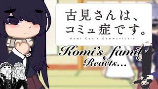 Komis family react to tadano & shoko || komi can’t communicate || this took me an hour so idk ‍️