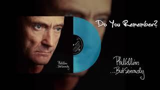 Phil Collins - Do You Remember? (2016 Remaster Turquoise Vinyl Edition)