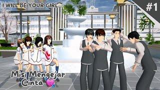 I WILL BE YOUR GIRL #1 [Misi Mengejar Cinta] || DRAMA SAKURA SCHOOL SIMULATOR